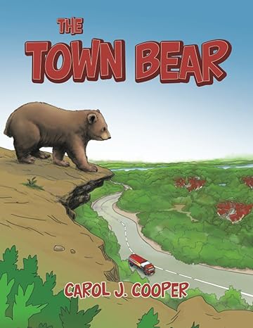 the town bear 1st edition carol j cooper 166574331x, 978-1665743310