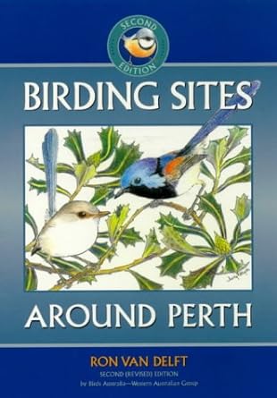 birding sites around perth revised edition ron van delft 1876268034, 978-1876268039