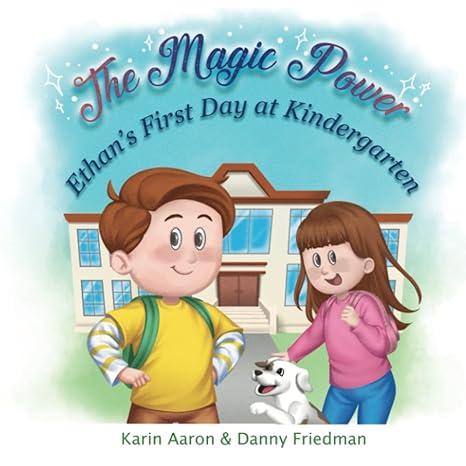 ethans first day at kindergarten 1st edition danny friedman ,karin aaron b09by3wp1z, 979-8549677760