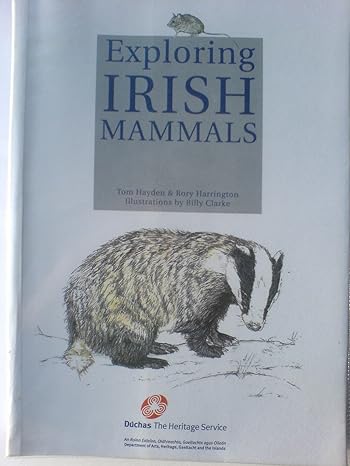 exploring irish mammals 1st edition tom hayden ,rory harrington 1860590934, 978-1860590931