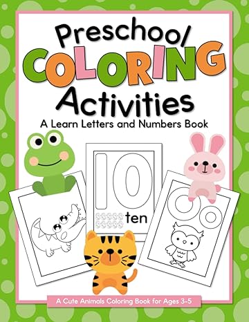 preschool coloring activities a learn numbers and letters book 1st edition kid creative press b0btrhdx91,