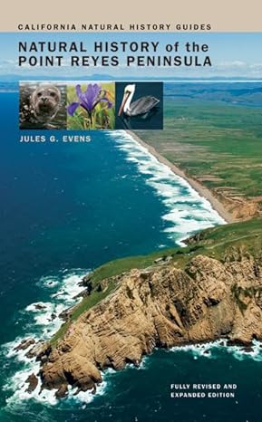 natural history of the point reyes peninsula 1st edition jules evens 0520254678, 978-0520254671