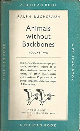 animals without backbones an introduction to the invertebrates 1st edition ralph morris buchsbaum b0007jqa08
