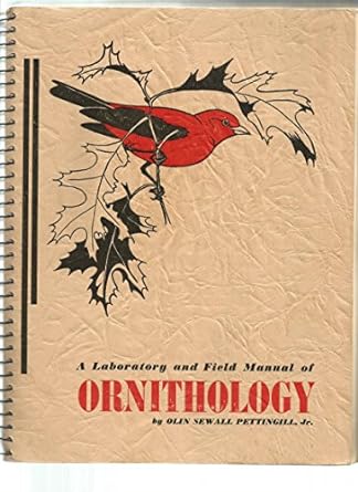 a laboratory and field manual of ornithology revised edition olin sewall pettingill b0007e93b6
