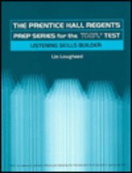 prentice hall regents prep series for the toefl test listening skills builder 1st edition lin lougheed