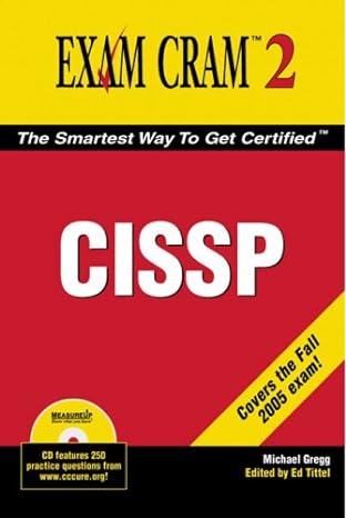 cissp exam cram 2 1st edition michael gregg 078973446x