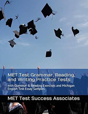 met test grammar reading and writing practice tests with grammar and reading exercises and michigan english