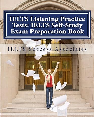 ielts listening practice tests ielts self study exam preparation book for ielts for academic purposes and