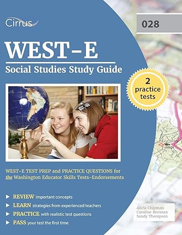 west e social studies study guide west e test prep and practice questions for the washington educator skills
