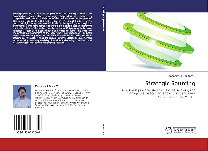 strategic sourcing a business practice used to measure analyze and manage the performance to cut cost and