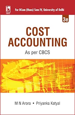 cost accounting paperback m n arora and priyanka katyal 1st edition priyanka katyal 9352719743, 978-9352719747