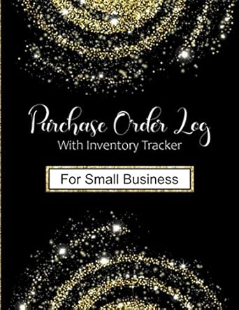 purchase order log with inventory tracker for small business perfect for home based small businesses online