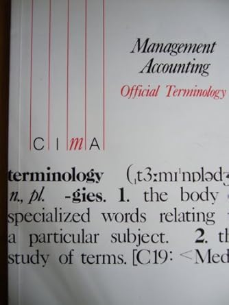management accounting official terminology of the cima 1st edition institute of cost and management