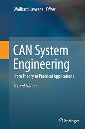 can system engineering from theory to practical applications 2nd edition wolfhard lawrenz 144716802x,