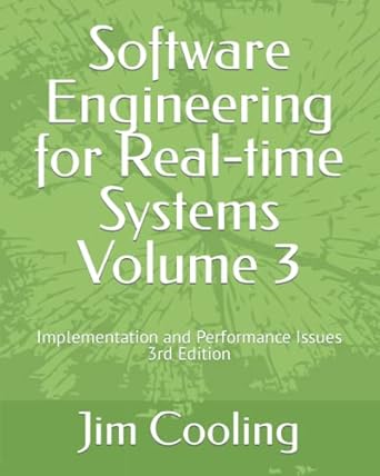 software engineering for real time systems volume 3 implementation and performance issues 1st edition jim