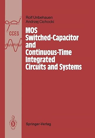 mos switched capacitor and continuous time integrated circuits and systems analysis and design 1st edition