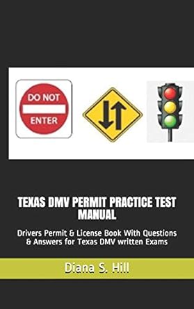 texas dmv permit practice test manual drivers permit and license book with questions and answers for texas