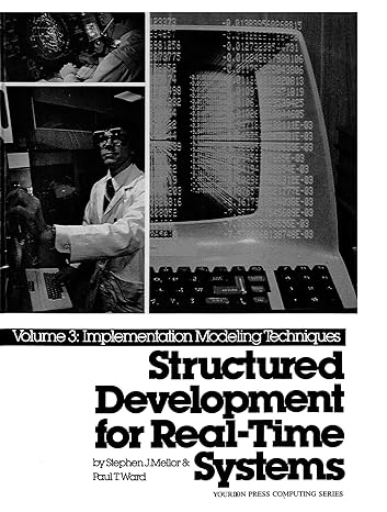 structured development for real time systems vol iii implementation modeling techniques 1st edition p. ward