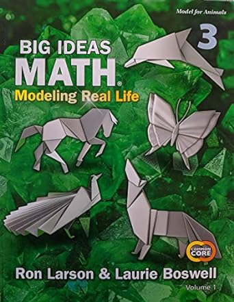 big ideas math modeling real life common core grade 3  volume 1 c 2018 97842084504 42084506 1st edition ron