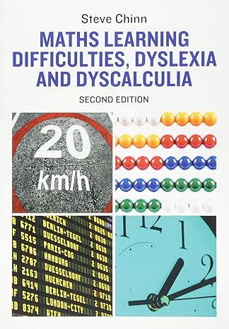 maths learning difficulties dyslexia and dyscalculia 1st edition steve chinn 1785925792, 978-1785925795