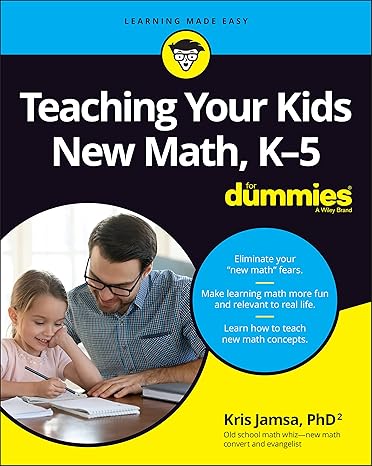 teaching your kids new math k 5 for dummies 1st edition kris jamsa 1119867096, 978-1119867098