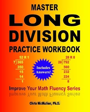 master long division practice workbook improve your math fluency series 1st edition chris mcmullen