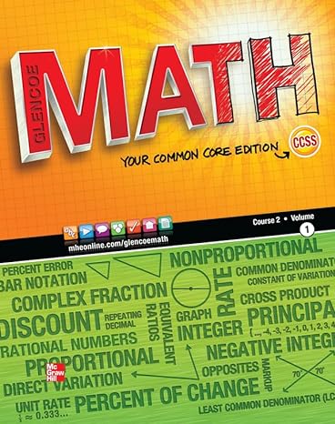 glencoe math course 2 vol 1 your common core edition 1st edition mcgraw hill 0076615294, 978-0076615292