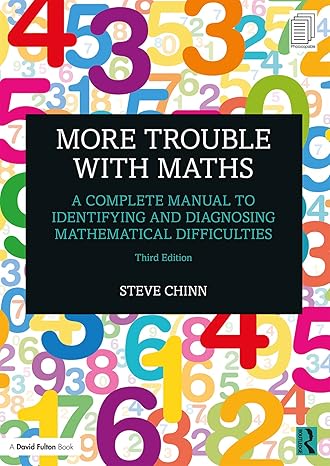 more trouble with maths 3rd edition steve chinn 0367862166, 978-0367862169