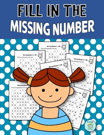 fill in the missing number 100 chart math practice workbook activity fill in the missing number for children