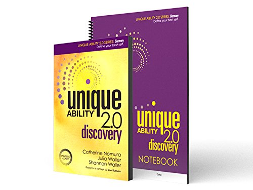 unique ability 2 0 discovery define your best self 1st edition catherine nomura ,julia waller ,shannon waller