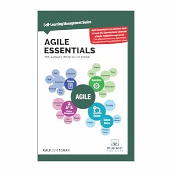 agile essentials you always wanted to know 1st edition vibrant publishers ,kalpesh ashar 1636510051,