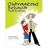 outrageous behavior modification handbook of strategic interventions for managing impossible students 1st