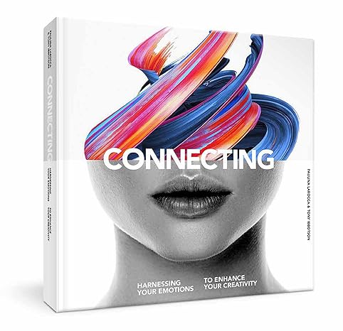 connecting harness your emotions to enhance your creativity 1st edition paulina larocca 9063695268,