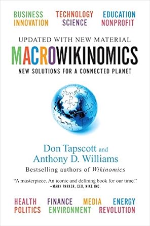 macrowikinomics new solutions for a connected planet edition don tapscott, anthony d. williams 1591844282,