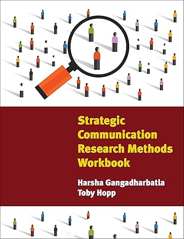 strategic communication research methods workbook 1st edition harsha gangadharbatla ,toby hopp 1736040243,