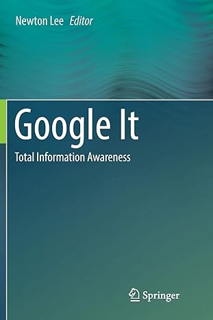 google it total information awareness 1st edition newton lee 1493981927, 978-1493981922