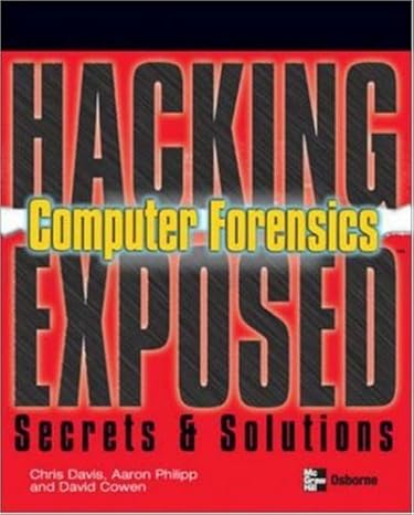 hacking exposed computer forensics 1st edition chris davis ,aaron philipp ,david cowen b001pihumc