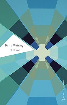 basic writings of kant modern library edition immanuel kant, allen w. wood, f. max muller, thomas k. abbott