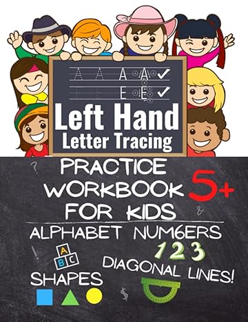 letter tracing workbook for left handed kids learn to write practice book for lefties left handed preschool