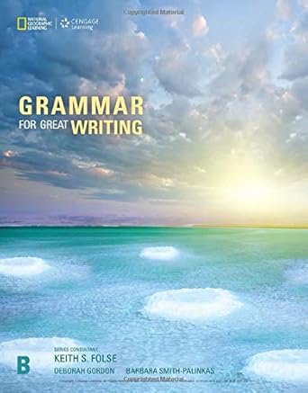 grammar for great writing b 1st edition gordon 1337118605, 978-1337118606