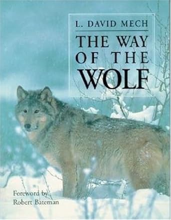 the way of the wolf 1st edition l david mech 0896581799, 978-0896581791