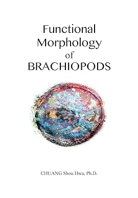 functional morphology of brachiopods 1st edition shou hwa chuang ph d 1537069985, 978-1537069982