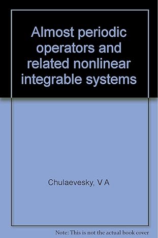 almost periodic operators and related nonlinear integrable systems 1st edition v a chulaevesky b0047fgcem