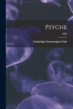 psyche 2010 1st edition cambridge entomological club 1014928540, 978-1014928542