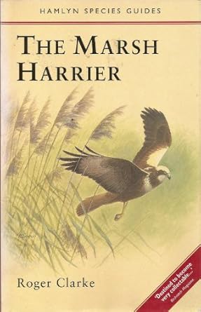 the marsh harrier 1st edition roger clarke 0600583015, 978-0600583011