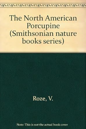 the north american porcupine 1st edition roze uldis 0874747872, 978-0874747874