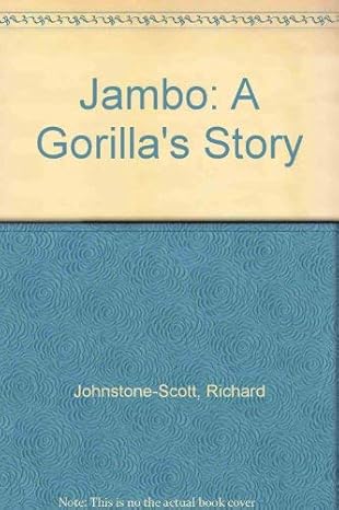 jambo a gorillas story large print edition richard johnstone scott 0745139795, 978-0745139791