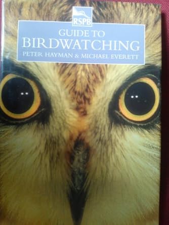 rspb guide to birdwatching 1st edition peter hayman ,michael everett 1851529403, 978-1851529407