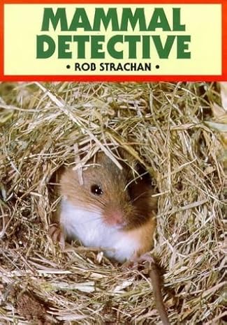 mammal detective 1st edition rob strachan 1873580207, 978-1873580202