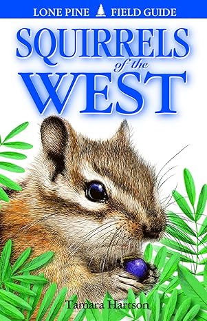 squirrels of the west 1st edition tamara hartson ,gary ross ,ian sheldon 1551052156, 978-1551052151